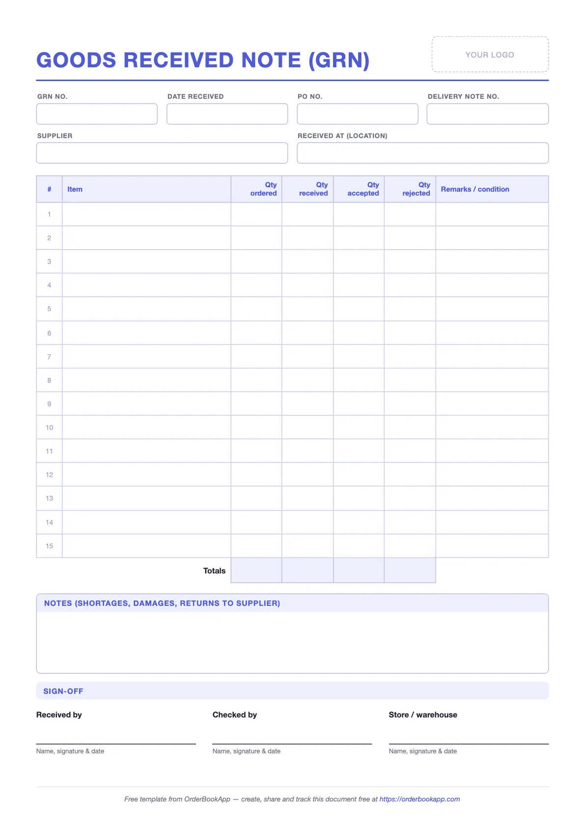 Blank goods received note form with boxes for GRN number, date received, PO number, delivery note number, supplier and location, a 15-line table with ordered, received, accepted and rejected quantity columns, a notes box and three sign-off lines